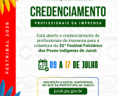 Credenciamento da imprensa para o 32º Festival dos Povos Indígenas de Juruti – Festribal 2026.