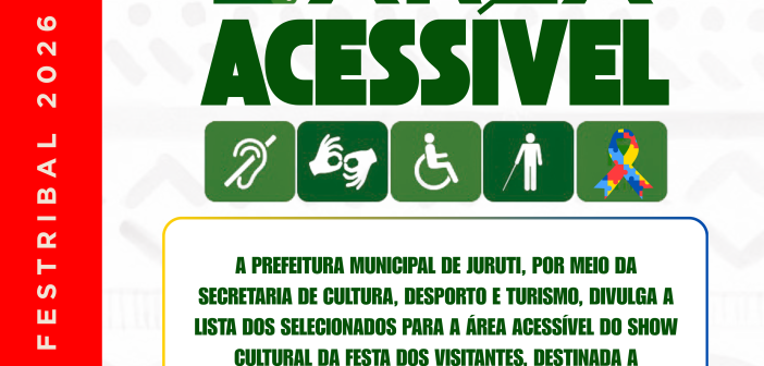 FESTRIBAL 2026: lista dos selecionados para a Área Acessível da Festa dos Visitantes.